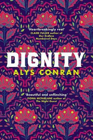 Dignity by Alys Conran