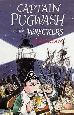 Captain Pugwash and the Wreckers by John Ryan