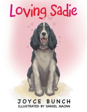 Loving Sadie by Joyce Bunch