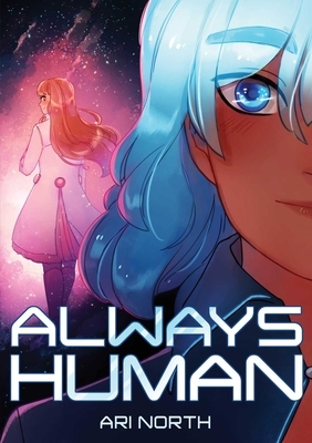 Always Human, Season 1 by Ari North