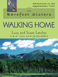 The Barefoot Sisters Walking Home by Lucy Letcher, Elizabeth Letcher, Susan Letcher