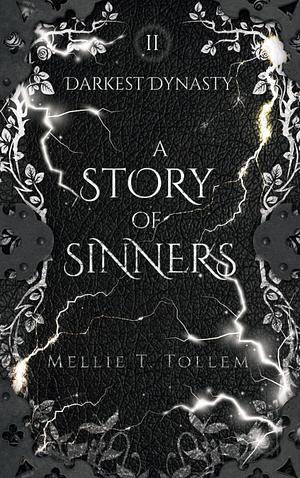  A Story of Sinners by Mellie T. Tollem