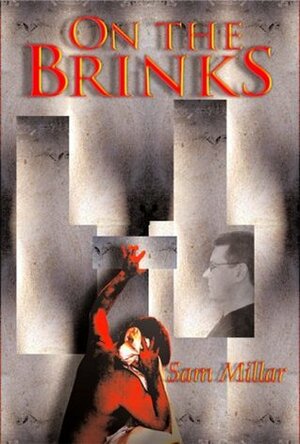 On the Brinks by Sam Millar