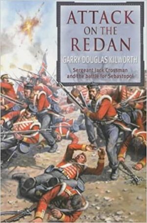 Attack on the Redan by Garry Kilworth