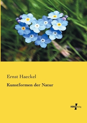 Kunstformen der Natur by Ernst Haeckel