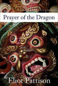 Prayer of the Dragon by Eliot Pattison
