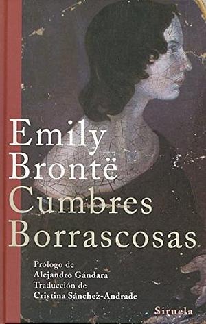 Cumbres Borrascosas by Emily Brontë