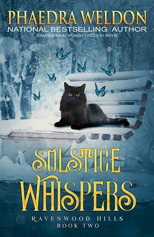 Solstice Whispers by Phaedra Weldon