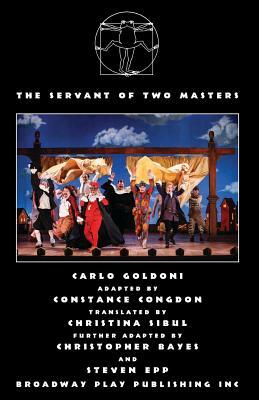 The Servant of Two Masters (Revised Director's Version) by Constance Congdon, Carlo Goldoni