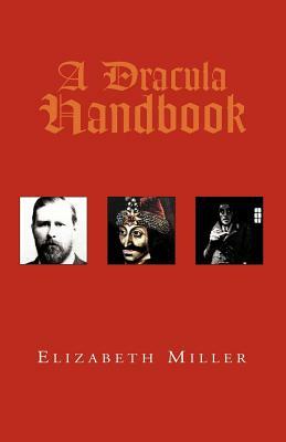 A Dracula Handbook by Elizabeth Miller