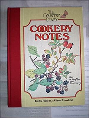 The Country Diary Cookery Notes by Alison Harding