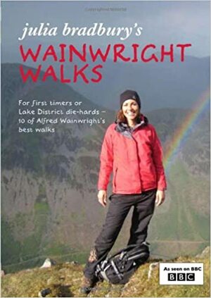 Wainwright Walks. Julia Bradbury by Julia Bradbury