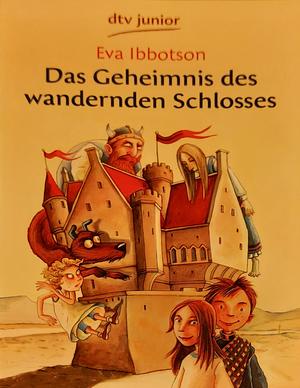 Das Geheimnis des wandernden Schlosses by Kevin Hawkes, Eva Ibbotson