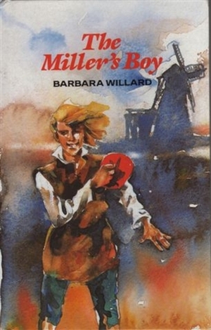 The Miller's Boy by Barbara Willard