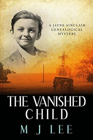 The Vanished Child by M.J. Lee