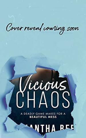 Vicious Chaos by Samantha Bee