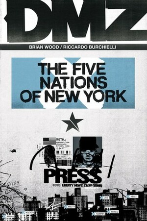 DMZ, Vol. 12: The Five Nations of New York by Brian Wood, John Paul Leon