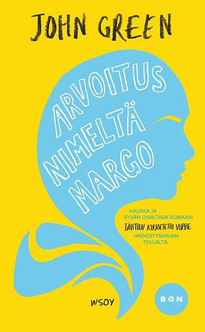 Arvoitus nimeltä Margo by John Green