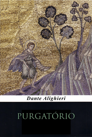 Purgatorio by Dante Alighieri