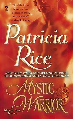 Mystic Warrior by Patricia Rice