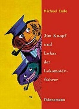 Jim Knopf Und Lukas Der Lokomotivfuhrer by Michael Ende