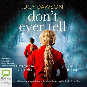 Don't Ever Tell by Lucy Dawson