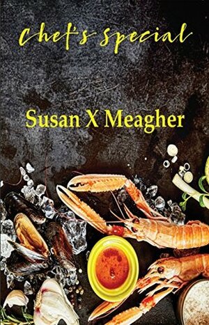 Chef's Special by Susan X. Meagher