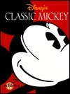 Disney's Classic Mickey by Shelly Tanaka