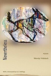 Nevertheless by Wendy Videlock