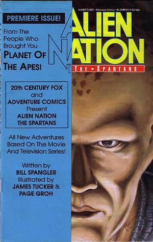 Alien Nation: The Spartans #1 by Bill Spangler