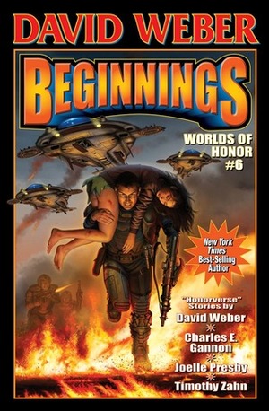 Beginnings by Joelle Presby, Charles E. Gannon, David Weber, Timothy Zahn