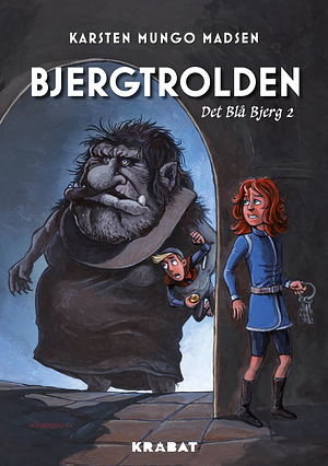 Bjergtrolden by Karsten Mungo Madsen