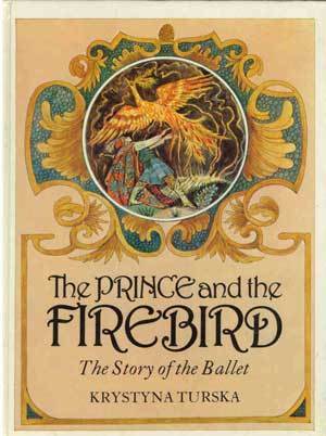 The Prince And The Firebird by Krystyna Turska