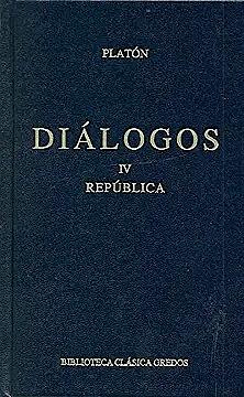 Diálogos IV: República by Plato