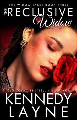 The Reclusive Widow by Kennedy Layne