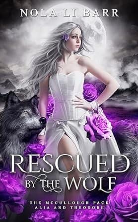 Rescued by the Wolf by Nola Li Barr