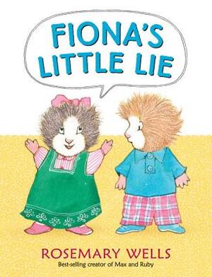 Fiona's Little Lie by Rosemary Wells