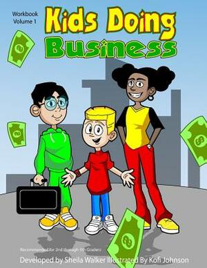 Kids Doing Business by Sheila Walker