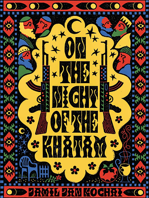 On the Night of the Khatam by Jamil Jan Kochai