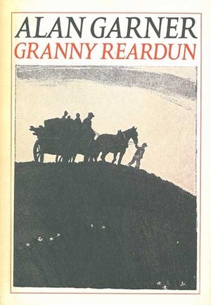 Granny Reardun by Alan Garner, Michael Foreman