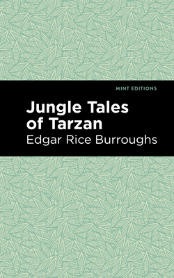 Jungle Tales of Tarzan by Edgar Rice Burroughs