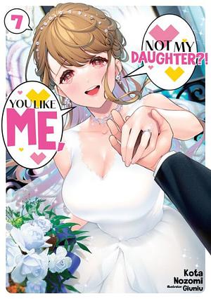 you like me not my daughter by Kota Nozomi