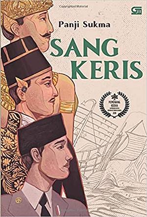 Sang Keris by Panji Sukma