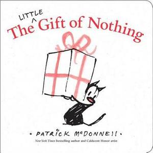 The Little Gift of Nothing by Patrick McDonnell