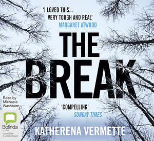 The Break by Katherena Vermette