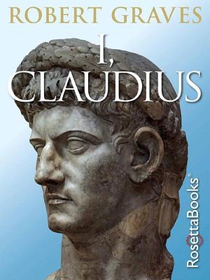 I, Claudius by Robert Graves