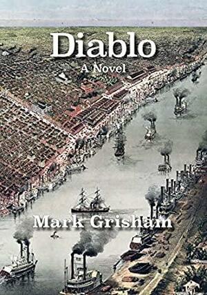 Diablo by Mark Grisham