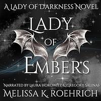 Lady of Embers by Melissa K. Roehrich