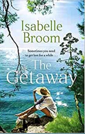 The Getaway by Isabelle Broom