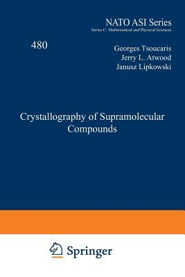 Crystallography of Supramolecular Compounds by 